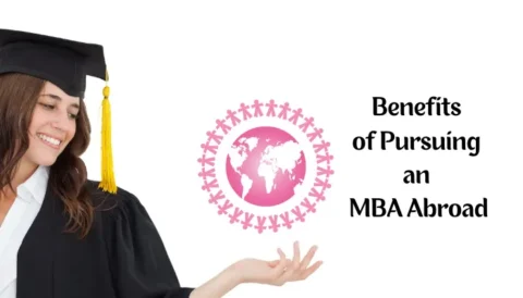 Benefits of Pursuing an MBA Abroad for students